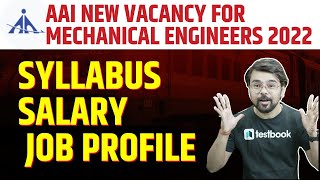 AAI New Vacancy for Mechanical engineers 2022 | Syllabus, Salary & Job Profile |Complete Information