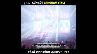 Psy Và Cơn Sốt Gangnam Style
