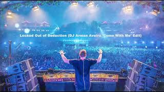 Hardwell & Olly James vs Bruno Mars - Locked Out of Seduction (DJ Arman Aveiru 'Come With Me' Edit) Resimi