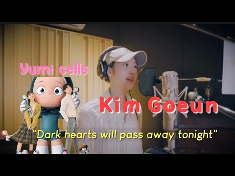 OST Yumi Cells 2 | Kim Goeum  "Dark hearts will pass away tonight" #kimgoeun #yumicells2 #kdrama