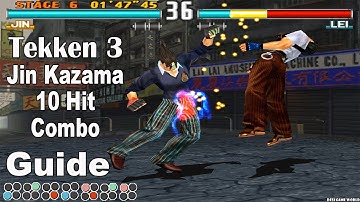 New Tekken 3 Jin Kazama All 10 Hit Combo Guide 4K 60FPS Gameplay
