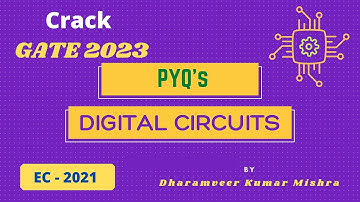 Crack GATE 2022 | ECE - Digital Circuits | Previous Year Questions - Q5 | Tech Zone Live