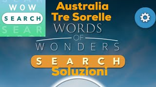 Soluzioni Words of Wonders: Search - AUSTRALIA - TRE SORELLE - iOS/Android screenshot 5