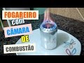 FOGAREIRO DE LATINHA - COM CÂMARA DE COMBUSTÃO
Diy (stove powered by alcohol made with cans)