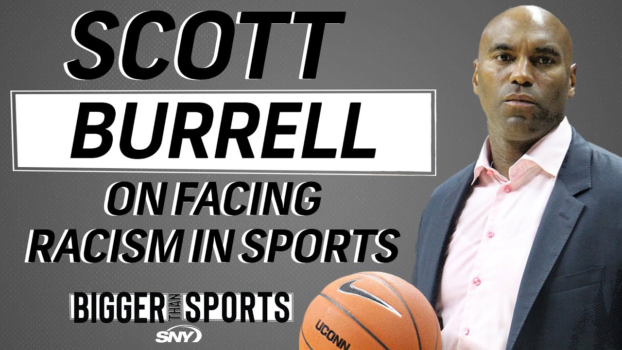 Scott Burrell on facing racism in sports | Bigger Than Sports | SNY