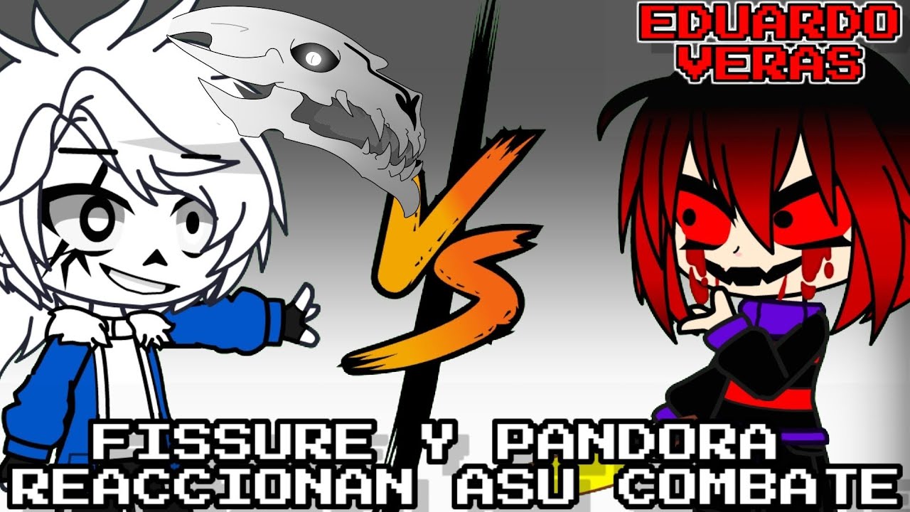 fissure sans y pandora reaccionan a su combate《EDUARDO VERAS》 - YouTube