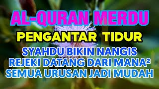 Atas Ijin ALLAH Semua Hutang Lunas | murottal al quran merdu | amalan cepat kaya