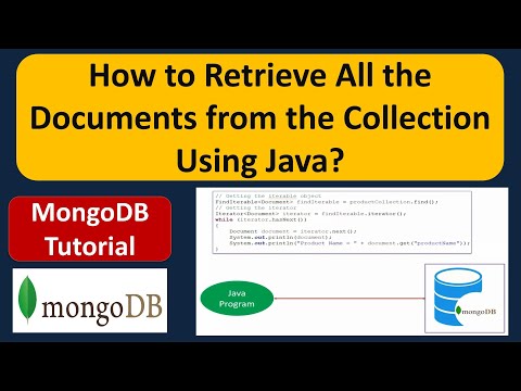 How to Get and Select a Collection and Retrieving All the Documents using Java? | MongoDB with Java