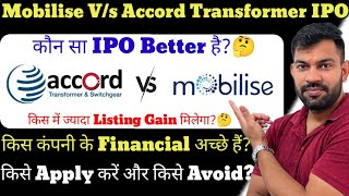 ACCORD TRANSFORMER & SWITCHGEAR IPO | MOBILISE APP IPO | ACCORD TRANSFORMER VS MOBILISE APP IPO |