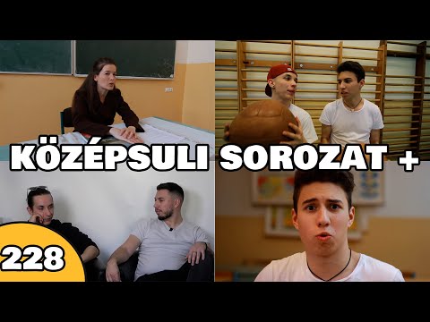 youtube filmek - Milyen rég volt! - Középsuli Sorozat + 228.rész