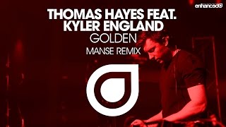 Miniatura del video "Thomas Hayes feat. Kyler England - Golden (Manse Remix) [OUT NOW]"