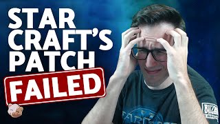 StarCraft's Latest Patch Has Failed