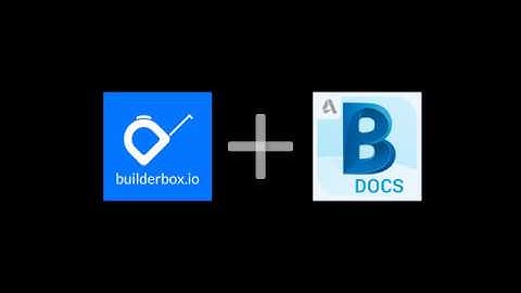 Builderbox.io + BIM 360 Docs Integration