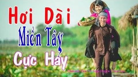 Vọng Cổ Hơi Dài Miền Tây CỰC HAY - Ca Cổ Tân Cổ, Trích Đoạn Cải Lương Hơi Dài Dễ Nghe Dễ Ngủ  - NTC