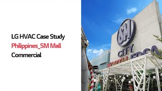 Lg Hvac : Becon Cloud Case Study Commercial Solution_Philippines “Sm Mall” | Lg