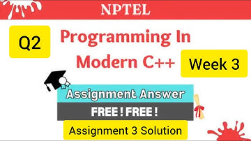 💥Programming In Modern C++ | Week 3 | Programming Assignment | Q2 Solution | July 2022💥💥