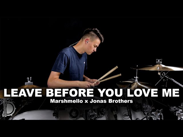 Leave Before You Love Me - Marshmello x Jonas Brothers | Drum Cover class=
