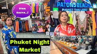 Best Place For Shopping ?️In Phuket Night Market || Very Cheap Market  || Thailand Trip??Ep-3