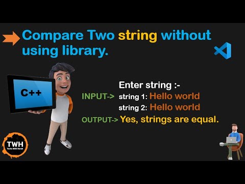 #6 Compare Two string without using library | Easy way to Compare Two ...