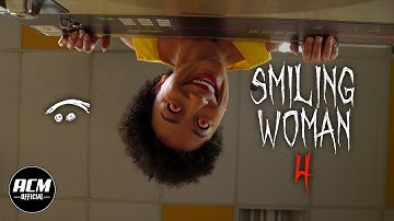 Smiling Woman 4 | Short Horror Film
