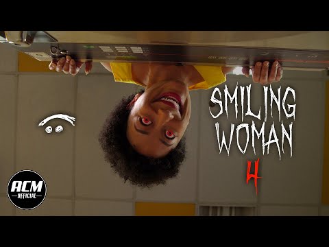 Smiling Woman 4 | Short Horror Film