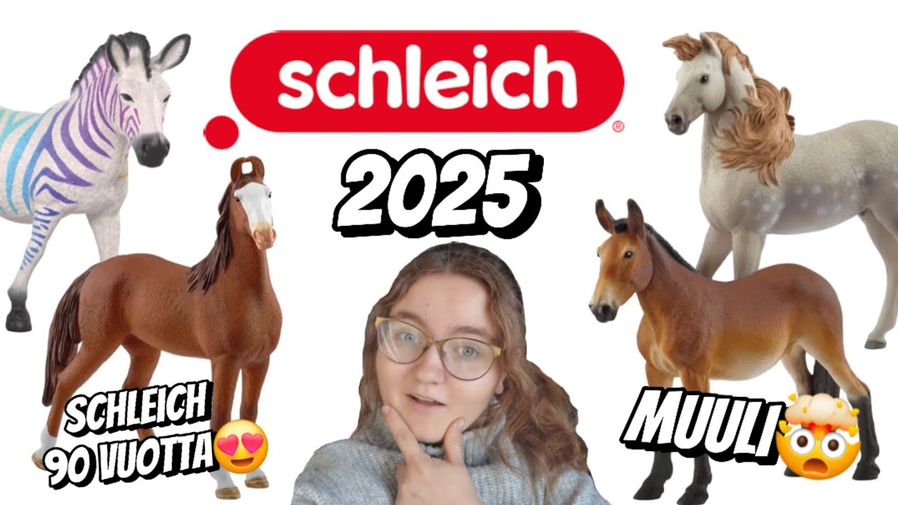 2025 SCHLEICHIT ON TÄÄLLÄ!!😍