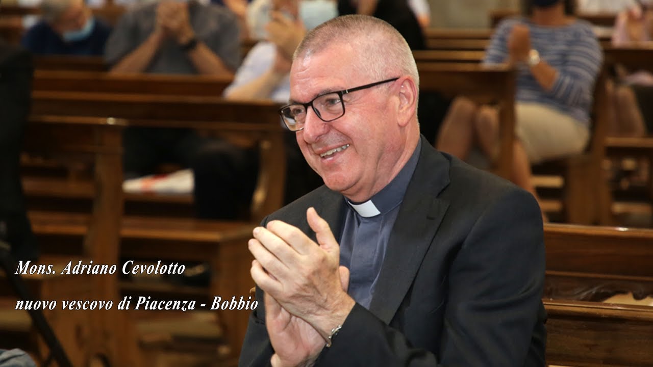 Mons. Cevolotto nuovo vescovo di Piacenza - Bobbio