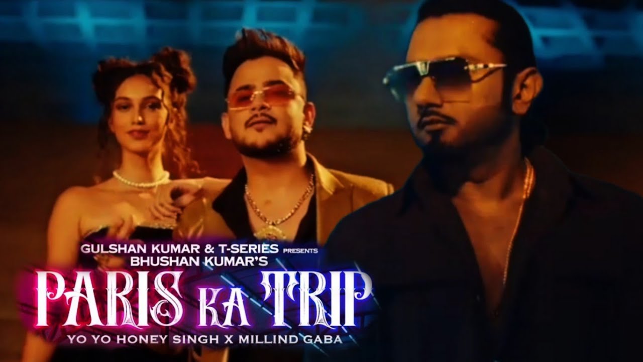 Paris Ka Trip Teaser Yo Yo Honey Singh Millind Gaba Honey Singh New Song T Series Youtube 