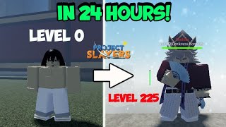 How To Reach LEVEL 0 To Level 225 FAST In 24 Hours - Project Slayers
