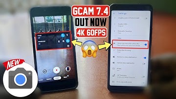 GCam 7.4 Apk Feature is Out Now: 4k 60Fps Video Recording Ft. MI A2 | GCam 7.4 MOD