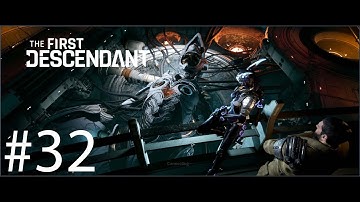 First Descendant Ep32 - The Asylum Dungeon (Agna Desert P2, Viessa)