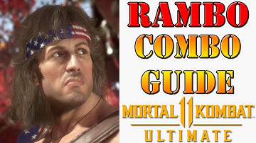 Mortal Kombat 11 Ultimate - Rambo Combo Guide