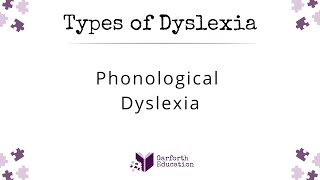 Phonological Dyslexia