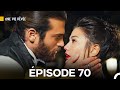 Une Vie Rêvée Épisode 70 - Version doublée en français