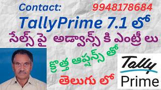 316. Entries for Advance ON Sale with New Option | Step-by-Step Gui9de in TallyPrime 7.1 | TELUGU