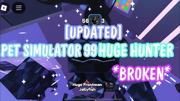 [FRONTMAN!] Pet Simulator 99 Huge Hunter Script | Pastebin | *WORKING* 2025