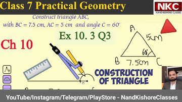 Class 7 Ch 10 Ex. 10.3 Q3 | Practical Geometry | Mathematics Class 7 Book NCERT