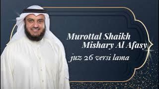 Juz 26 Shaikh Mishary Al Afasy