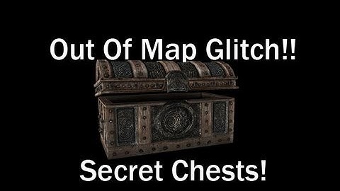 Skyrim out of map glitch and secret chests