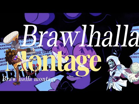 This is goodbye Brawlhalla montage