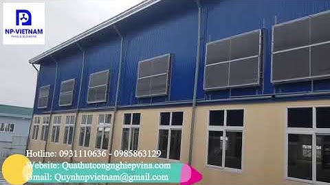 Hệ thống làm mát nhà xưởng bằng Quạt công nghiệp và Tấm làm mát