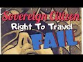 Sovereign Citizen Right To Travel FAIL In Texas
