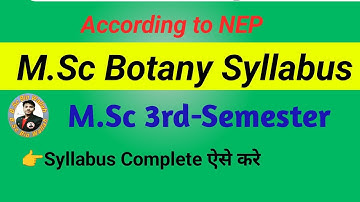 Msc Botany 3rd Sem Syllabus 2025 | According to NEP | #mscbotany #syllabus #msc #botany #mscsyllabus