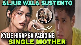 KYLIE PADILLA AMINADO HIRAP NGAYON SA PAGIGING SINGLE MOTHER I ALJUR HINDI NA NAG SUSUSTENTO SA ANAK