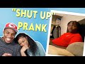 TELLING YOUR MOM "SHUT UP" PRANK GONE WRONG REACTION!