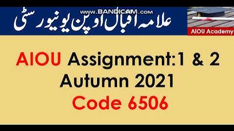 AIOU Code 6506 Solved Assignment No.1 & 2  Autumn 2021