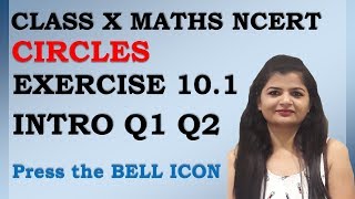 Chapter 10 Circles Ex 10.1 Intro & Q1 Class 10 Maths