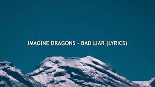 Bad Liar lyrics (mp4)..