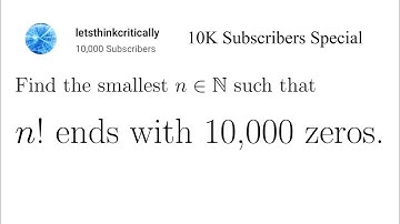 10k Subscriber Special: Trailing Zeros of Factorials