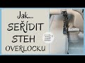 Jak seřídit steh u OVERLOCKU